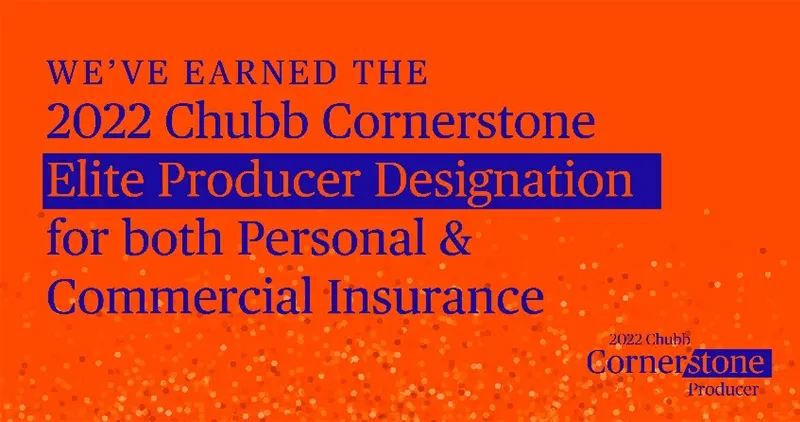 2022 Chubb Cornerstone Elite Producer, personal and commercial insurance